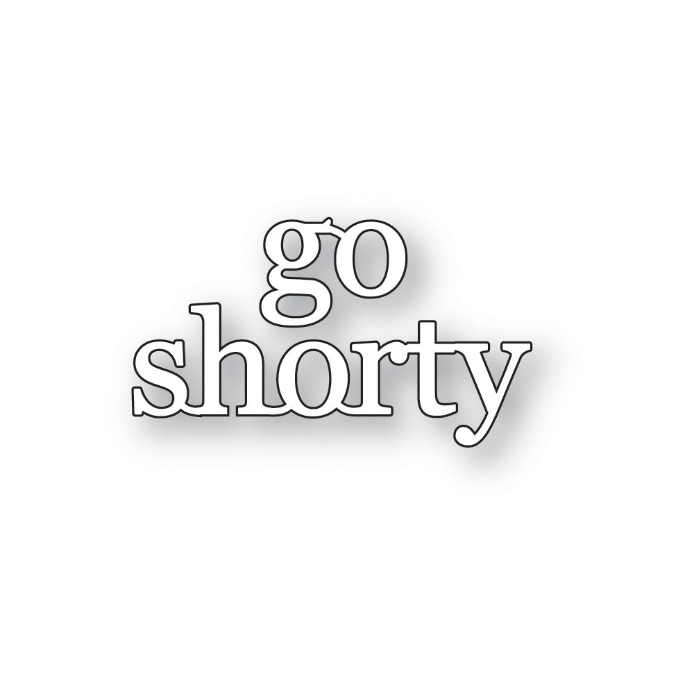 Poppy Stamps 2728 Go Shorty craft die