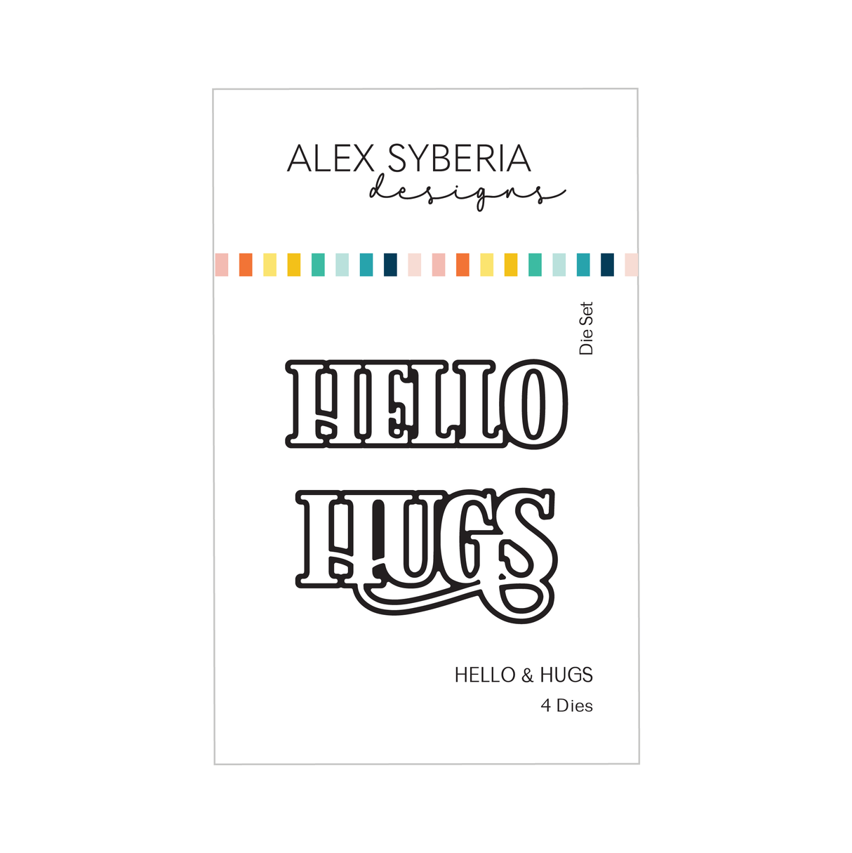 Alex Syberia Designs Hello & Hugs Die Set ASD-D-216