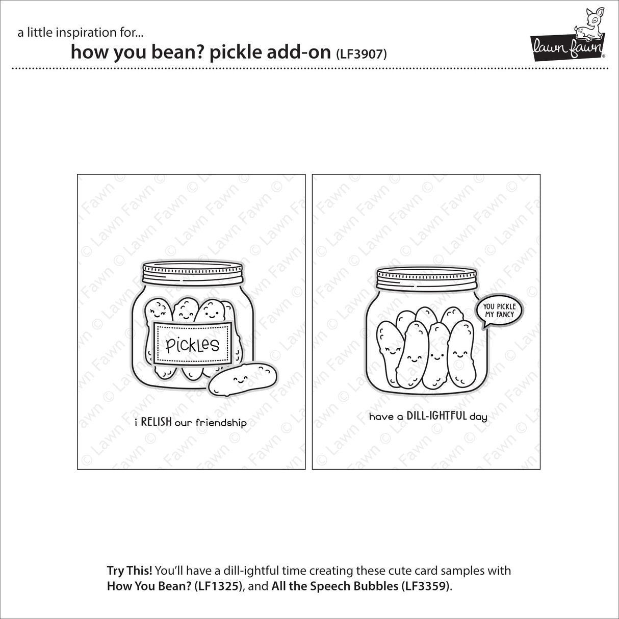 Lawn Fawn LF3907 - Stamps - How You Bean? Pickle
Add-On
