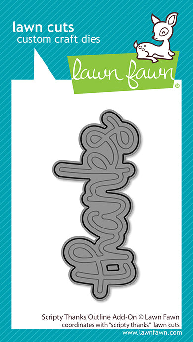 Lawn Fawn Scripty Thanks Outline Add-On Die - LF4213