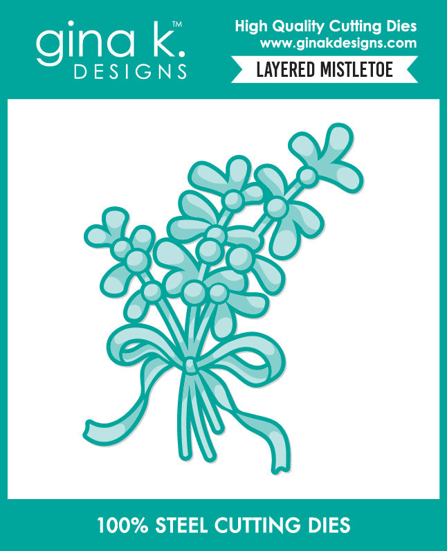 Gina K Designs BUNDLE- Layered Mistletoe