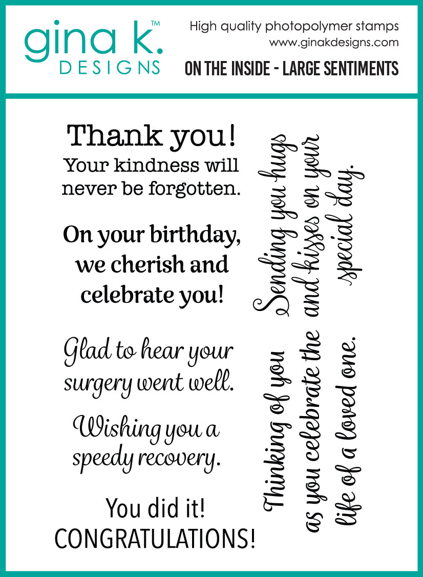 Gina K Designs STAMPS - On the Inside - Large Sentiments - DW47