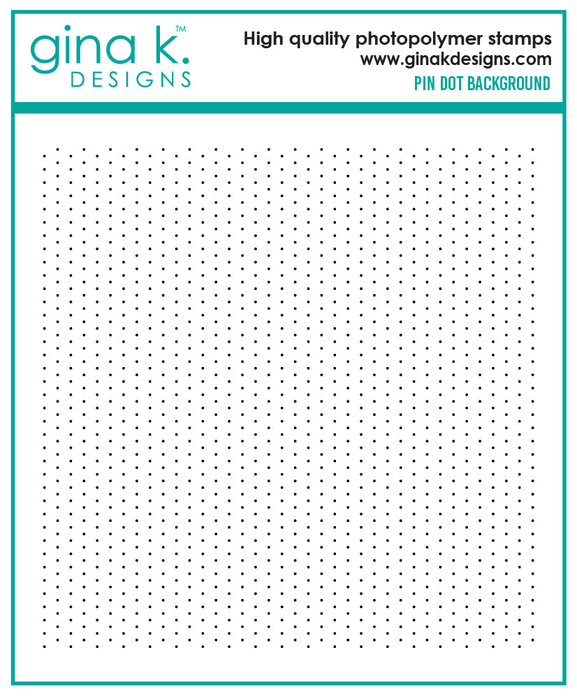 Gina K Design STAMPS- Pin Dot Background Stamp