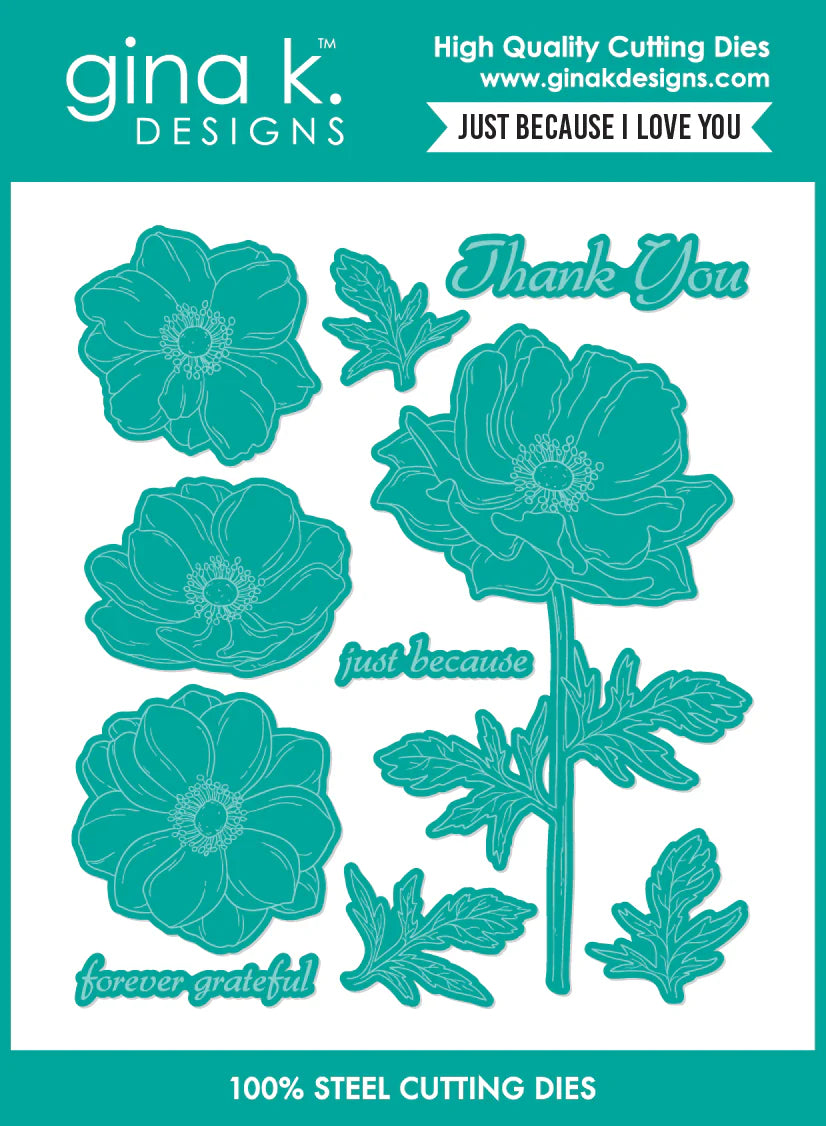 Gina K Designs Bundle - Just Because I Love You