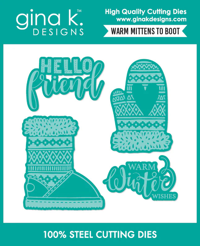 Gina K Designs Bundle - Warm Mittens to Boot