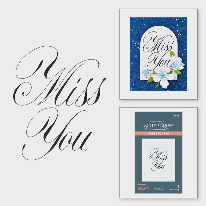 Spellbinders Copperplate Miss You Press Plate from the Copperplate Everyday Sentiments Collection by Paul Antonio
