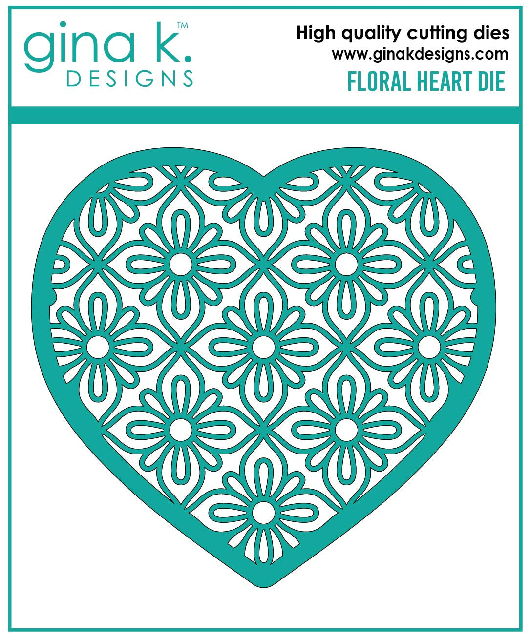 Gina K Designs DIE- Floral Heart