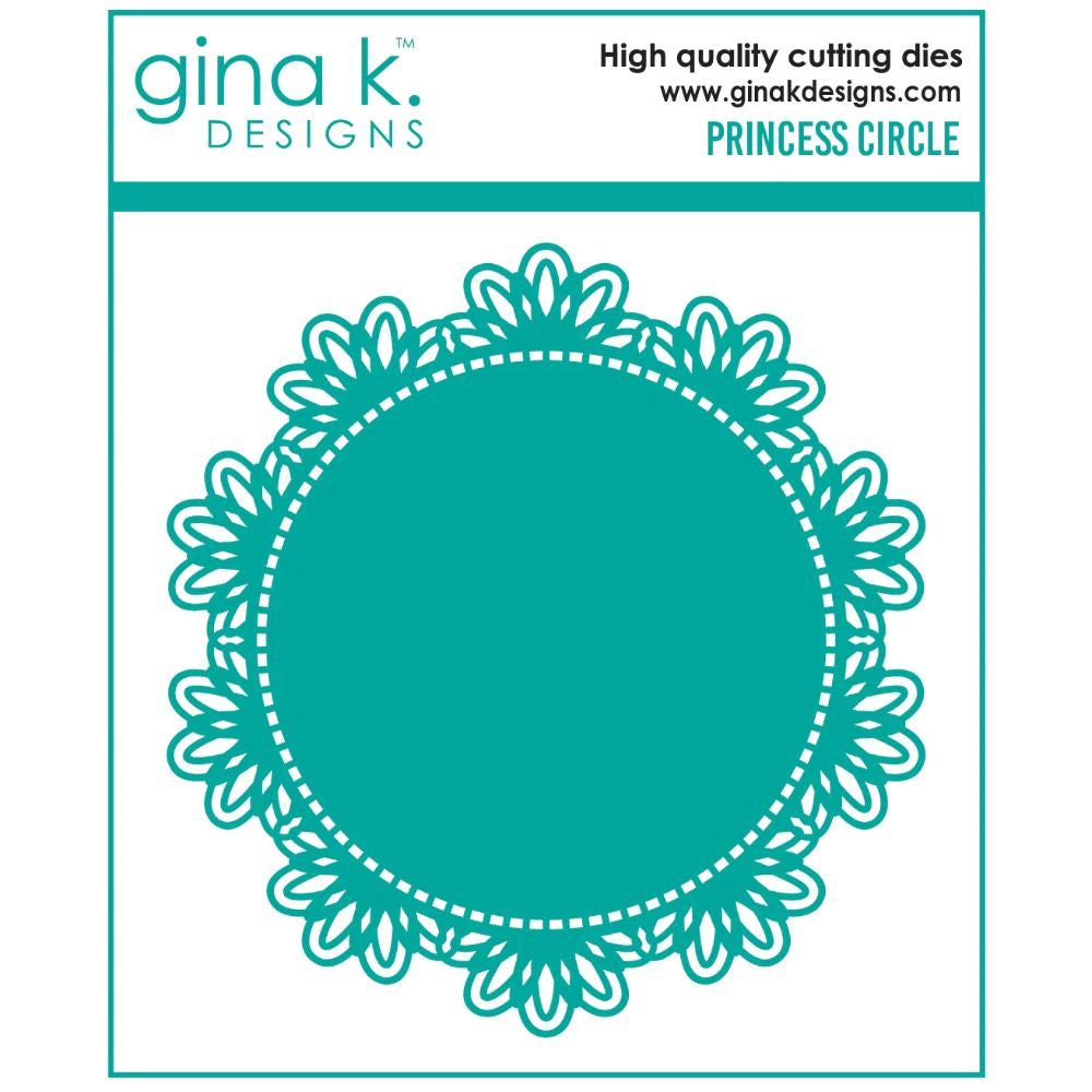 Gina K Designs *DIE- Princess Circle