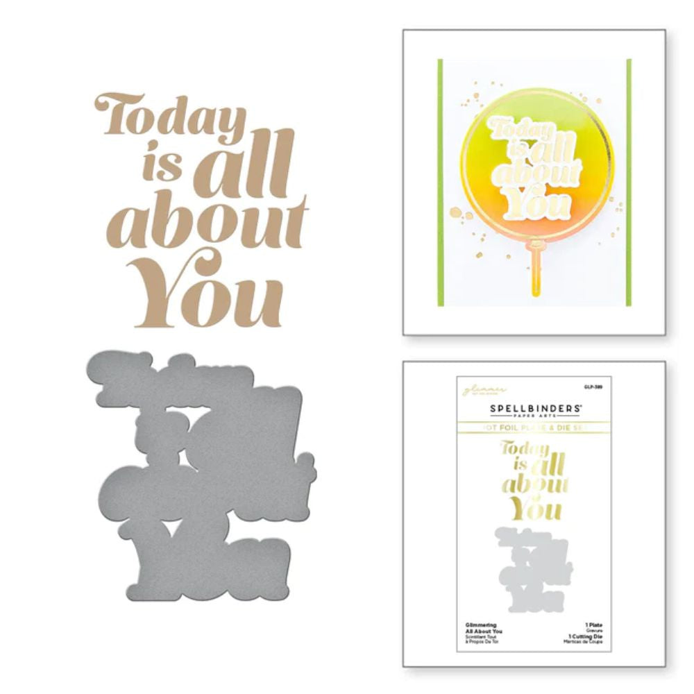 Spellbinders Glimmering All About You Hot Foil Plate & Die Set from the It’s My Party Too Collection