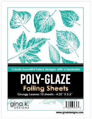 Gina K Designs *POLY-GLAZE Foiling Sheets- Grungy Leaves