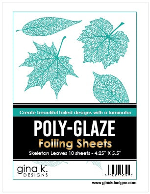 Gina K Designs *POLY-GLAZE Foiling Sheets- Skeleton Leaves