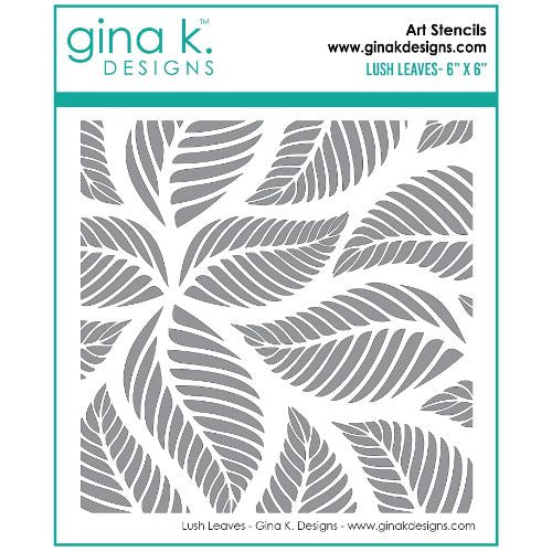 Gina K Designs STENCILS- Lush leaves