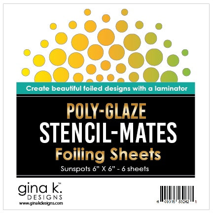 Gina K Designs STENCIL-MATES- Poly-Glaze Foiling Sheets- Sun Spots