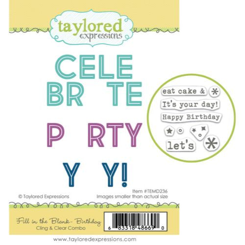 Taylored Expressions FILL IN THE BLANK - BIRTHDAY CLING & CLEAR COMBO