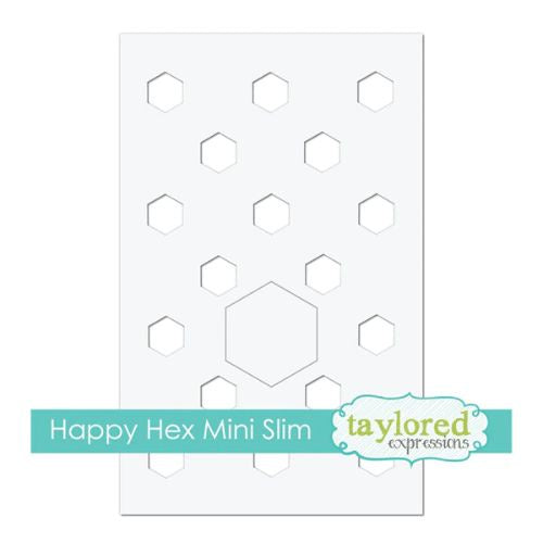 Taylored Expressions MINI SLIM STENCIL - HAPPY HEX