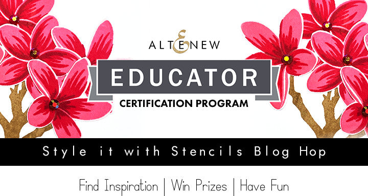 Altenew Educators "Style it with Stencils" Blog Hop and Linky Party + Giveaway