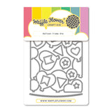 Waffle Flower Balloon Frame Die - 422573
