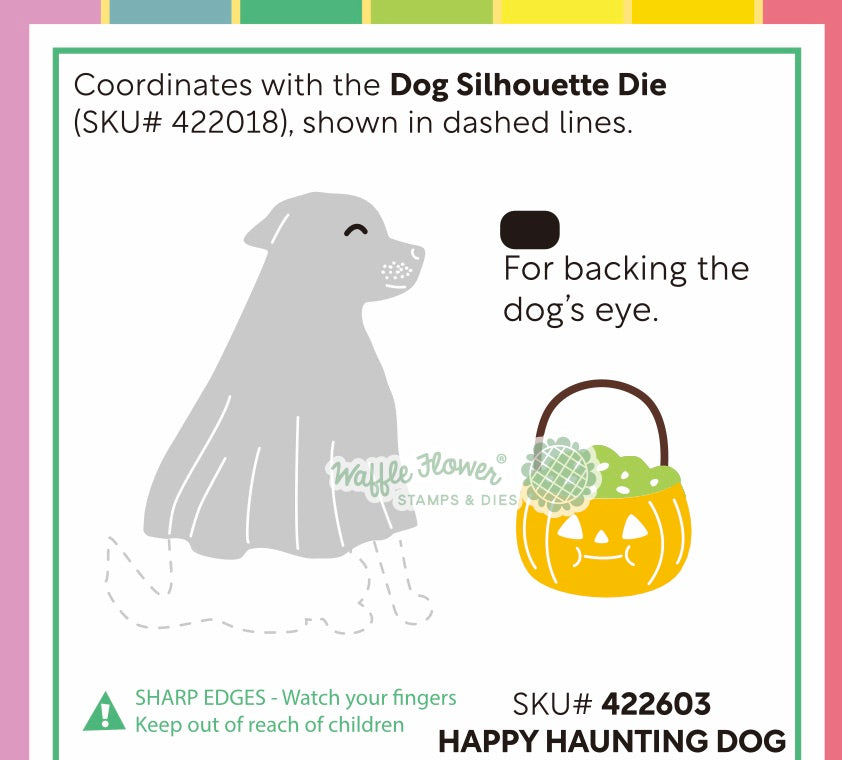 Waffle Flower Happy Haunting Dog Die - 422603