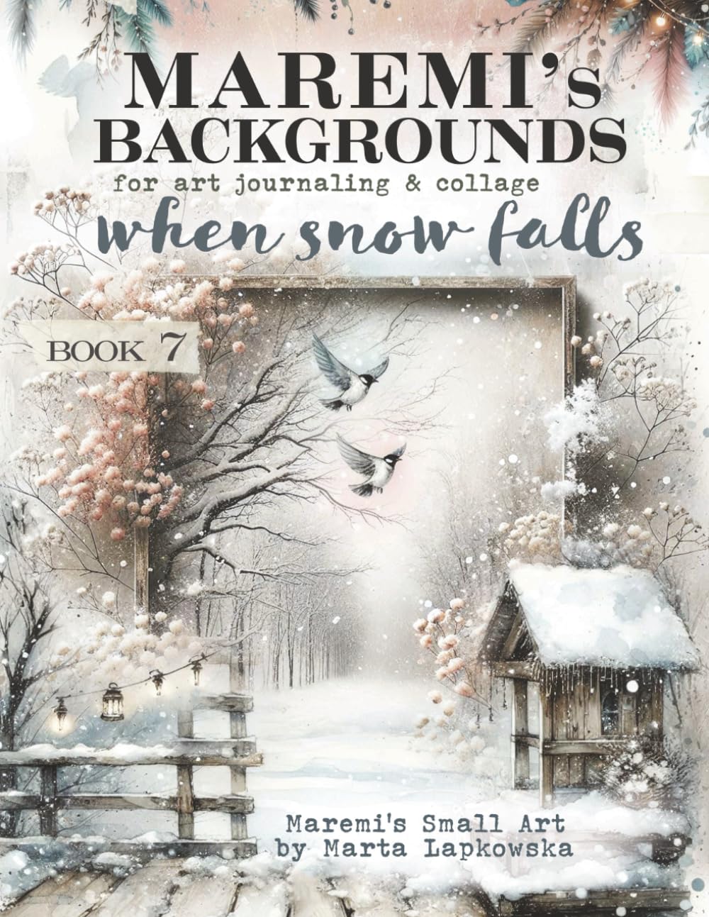 Maremi's Small Art - MAREMI'S Backgrounds for art journaling & collage WHEN SNOW FALLS