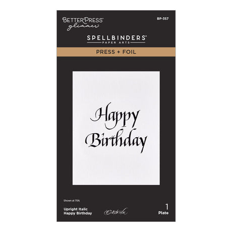 Spellbinders Upright Italic Happy Birthday Press + Foil Plate by Paul Antonio