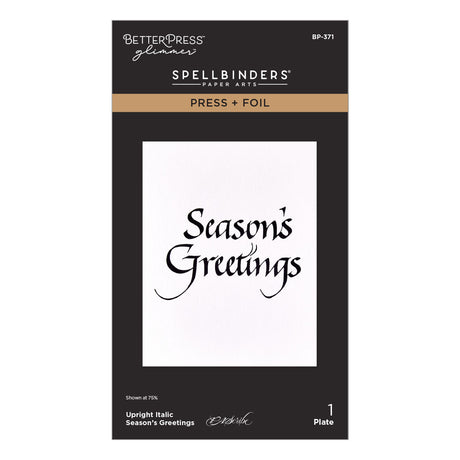 Spellbinders Upright Italic Season's Greetings Press + Foil Plate by Paul Antonio BP-371