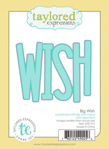 Taylored Expressions Big Wish Cling & Clear Stamp Combo with Big wish and add on die