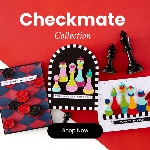 Spellbinders Checkmate I Want It All! Bundle