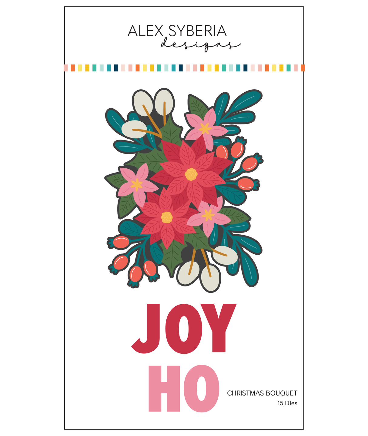 Alex Syberia Designs Christmas Bouquet Die Set