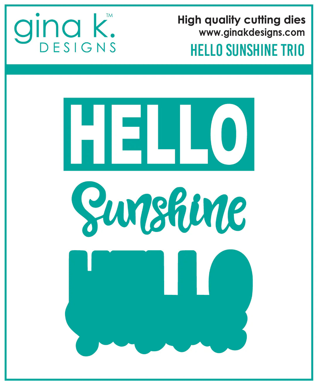 Gina K Designs DIE- Hello Sunshine Trio