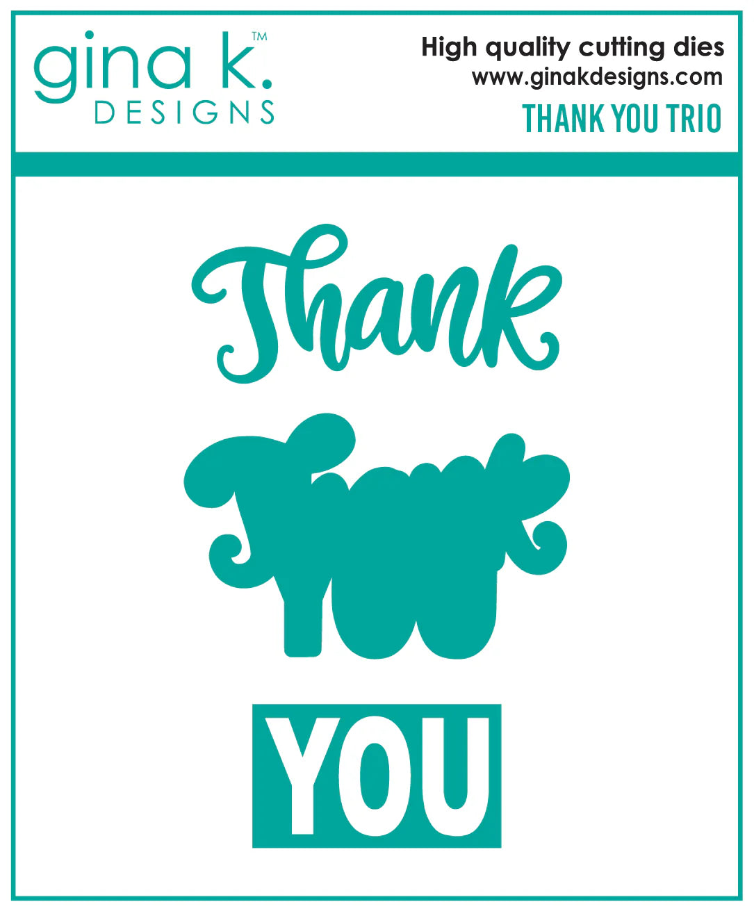 Gina K Designs DIE- Thank You Trio