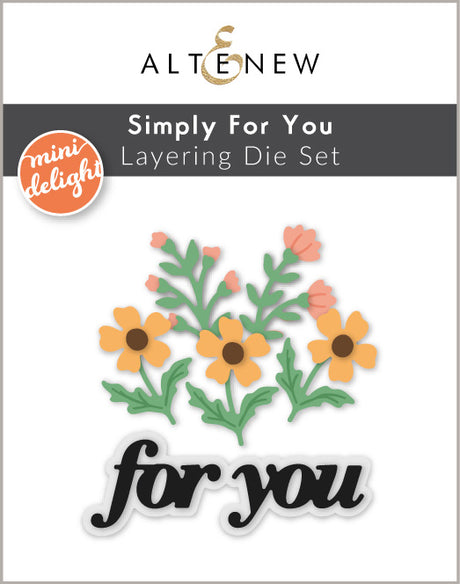 Altenew Mini Delight: Simply For You Stamp & Layering Die Set - ALT11647BN
