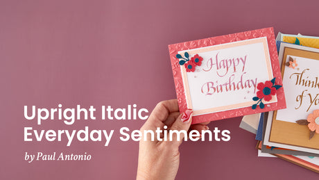 Spellbinders Upright Italic Everyday Sentiments Press + Foil Bundle by Paul Antonio