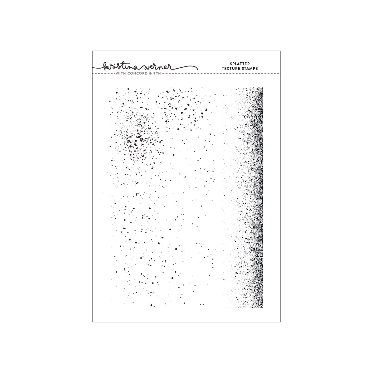 Concord & 9th KRISTINA WERNER Splatter Texture Stamp Set