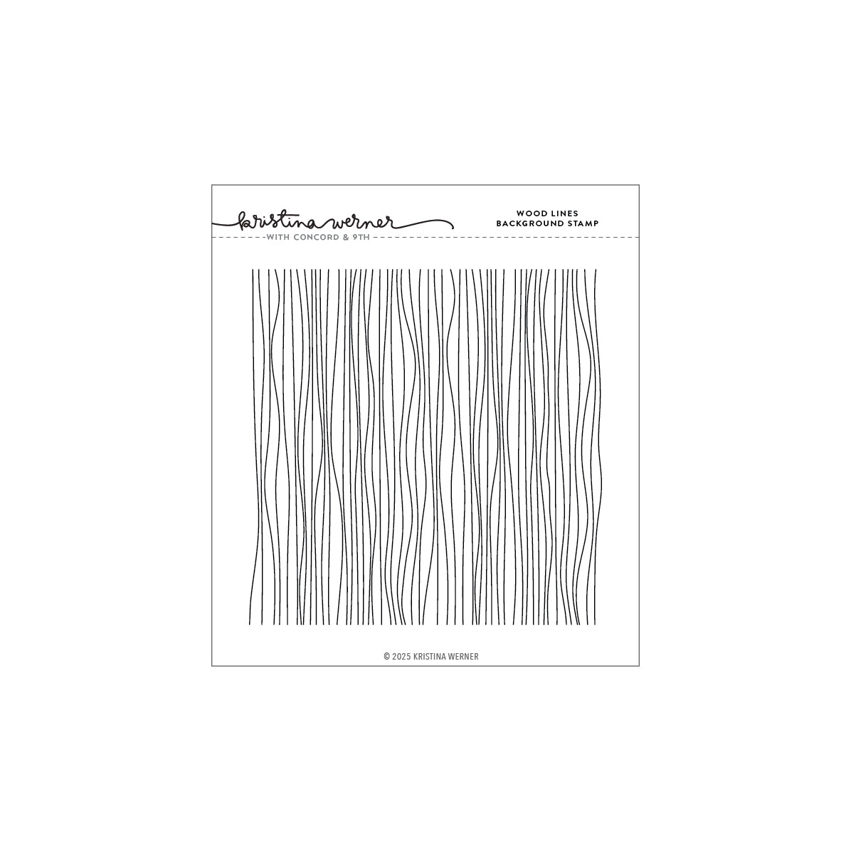 Concord & 9th KRISTINA WERNER Wood Lines Background Stamp (6 x 6)