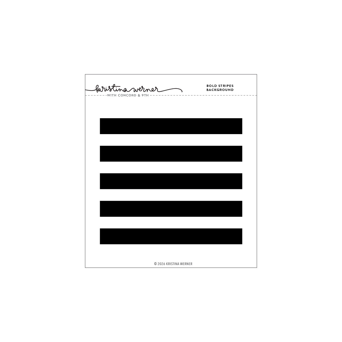 Concord & 9th KW Bold Stripes Background Stamp (6 x 6)