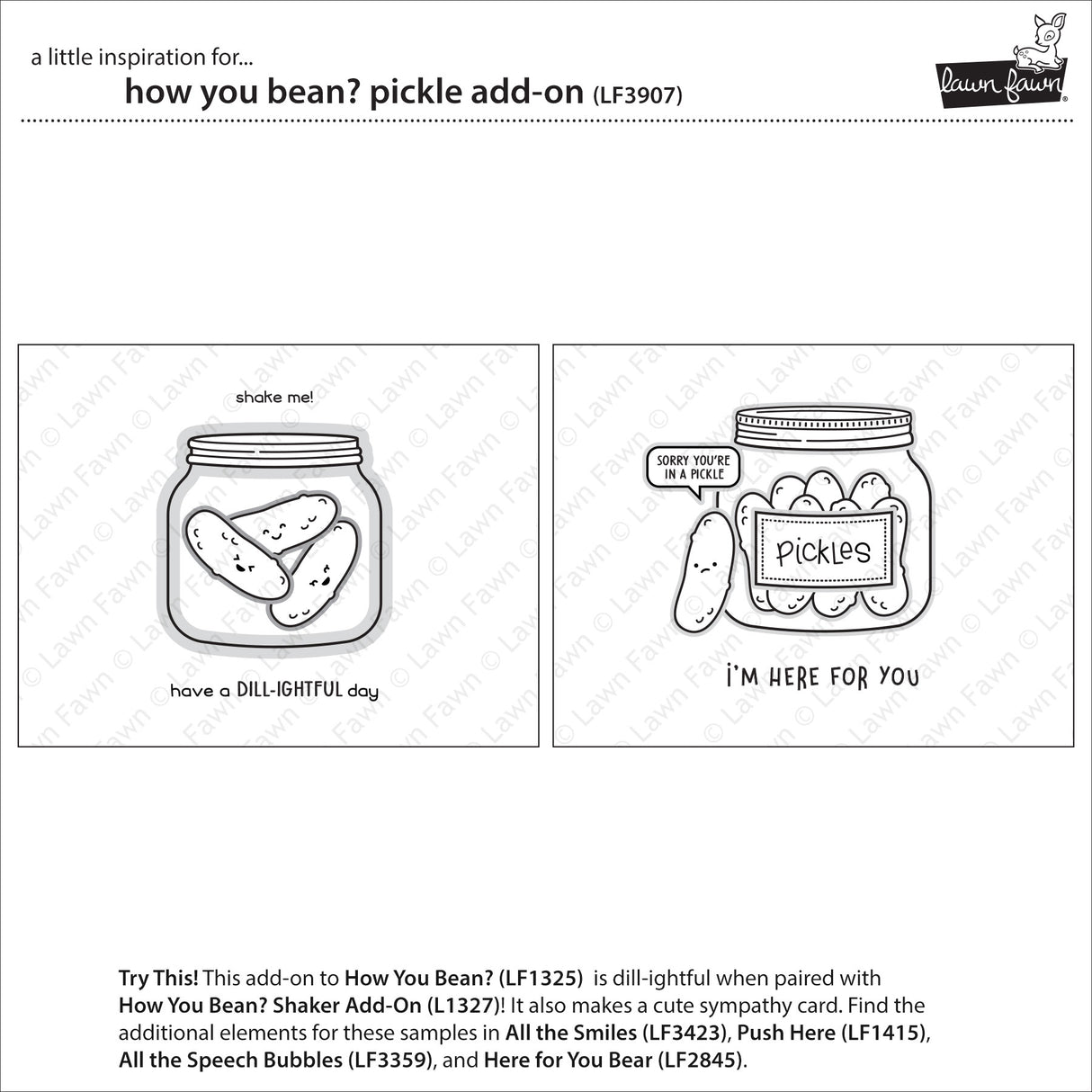 Lawn Fawn LF3907 - Stamps - How You Bean? Pickle
Add-On
