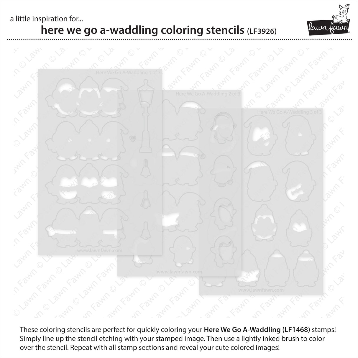Lawn Fawn LF3926 - Lawn Clippings - Here We Go
A-Waddling Coloring Stencils