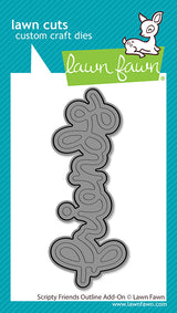 Lawn Fawn LF4094 – Scripty Friends Outline Die