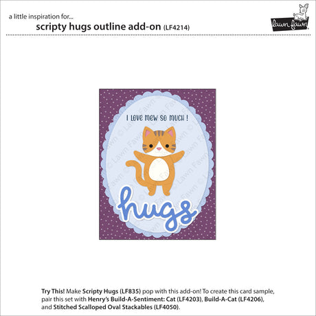 Lawn Fawn Scripty Hugs Outline Add-On Die - LF4214