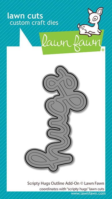 Lawn Fawn Scripty Hugs Outline Add-On Die - LF4214