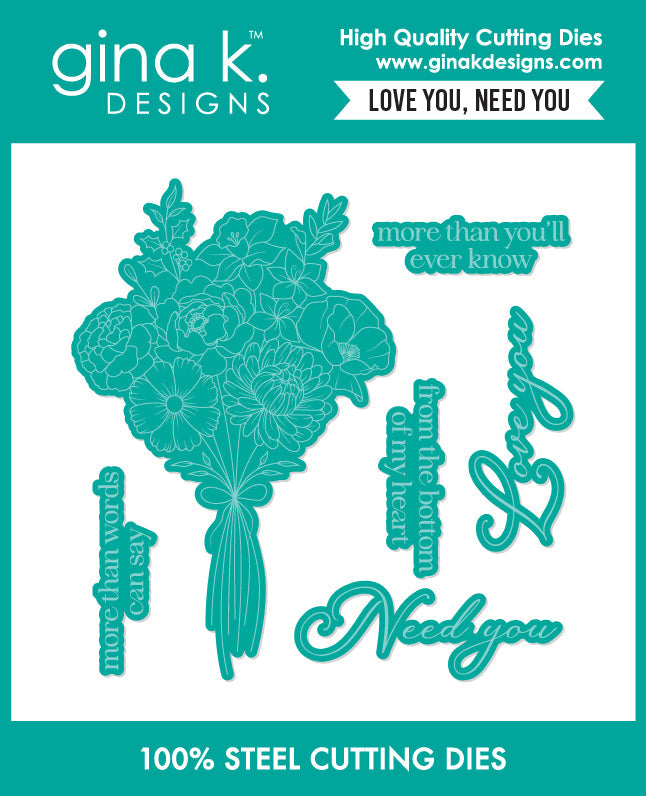 Gina K Designs Bundle – Love You, Need You