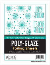 Gina K Designs Poly-Glaze Foiling Sheets - Birthday Sprinkles