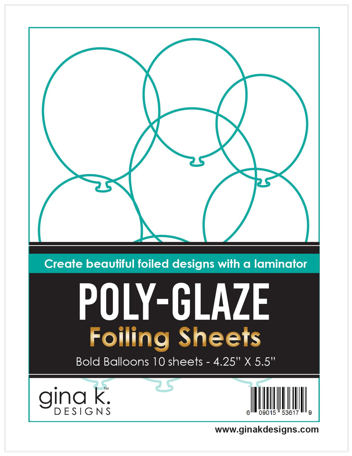 Gina K Designs POLY-GLAZE Foiling Sheets- Bold Balloons