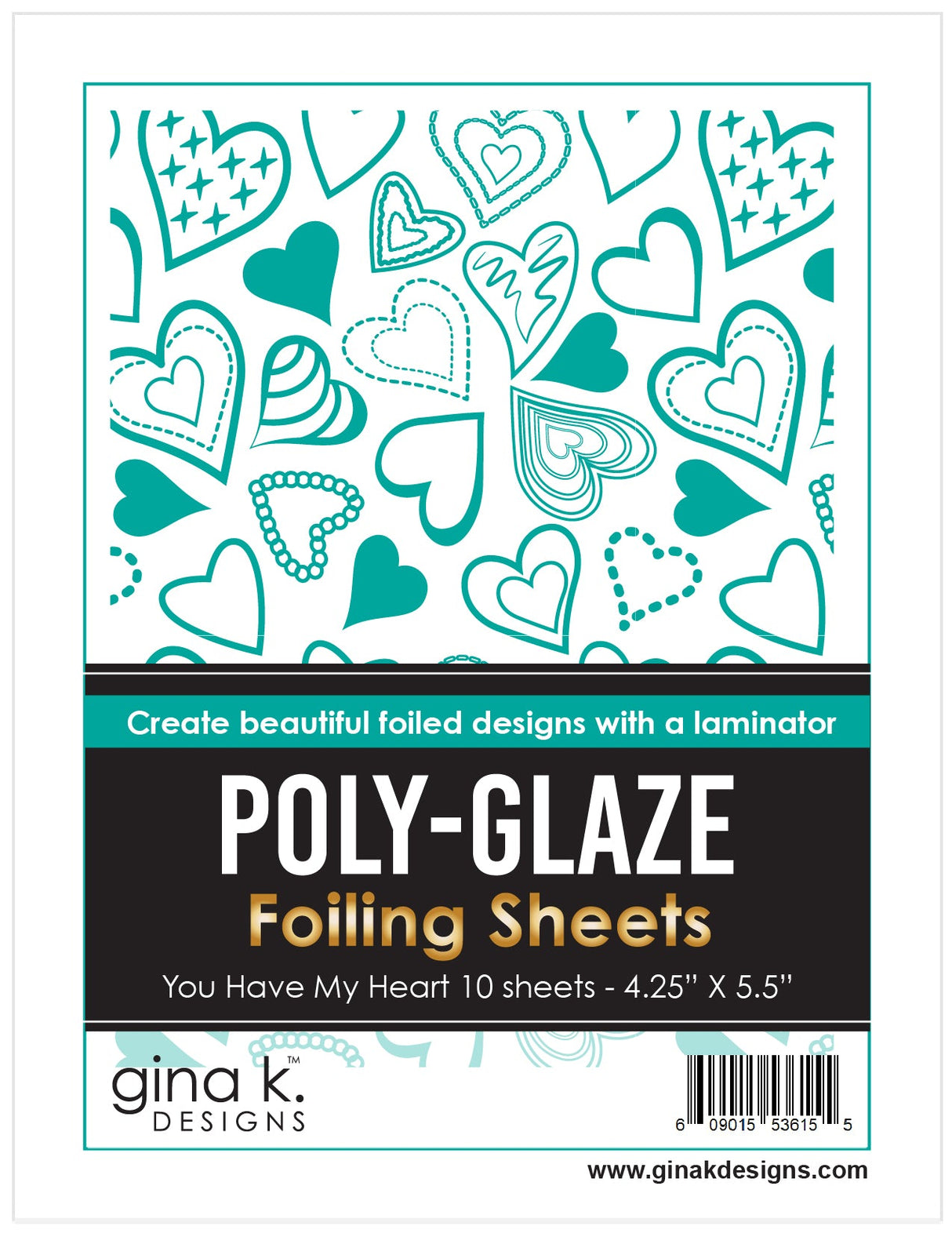 Gina K Designs POLY-GLAZE Foiling Sheets- You Have My Heart