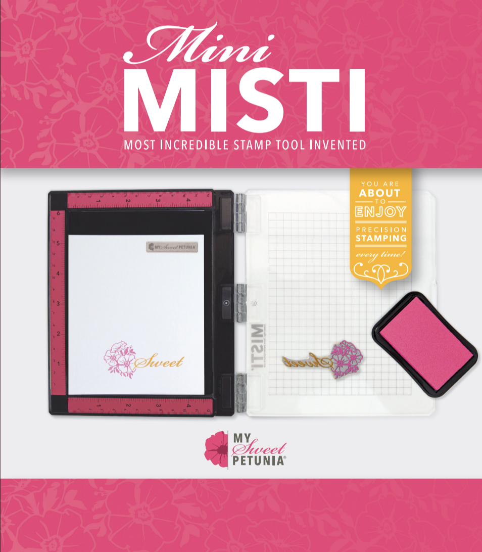 My Sweet Petunia   MISTI Most Incredible Stamp Tool Invented - Mini MISTI postage as per actuals