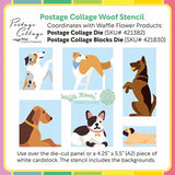 Waffle Flower Craft Postage Collage Woof Stencil