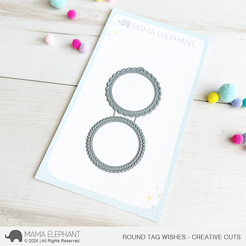 Mama Elephant Round Tag Wishes - Creative Cuts