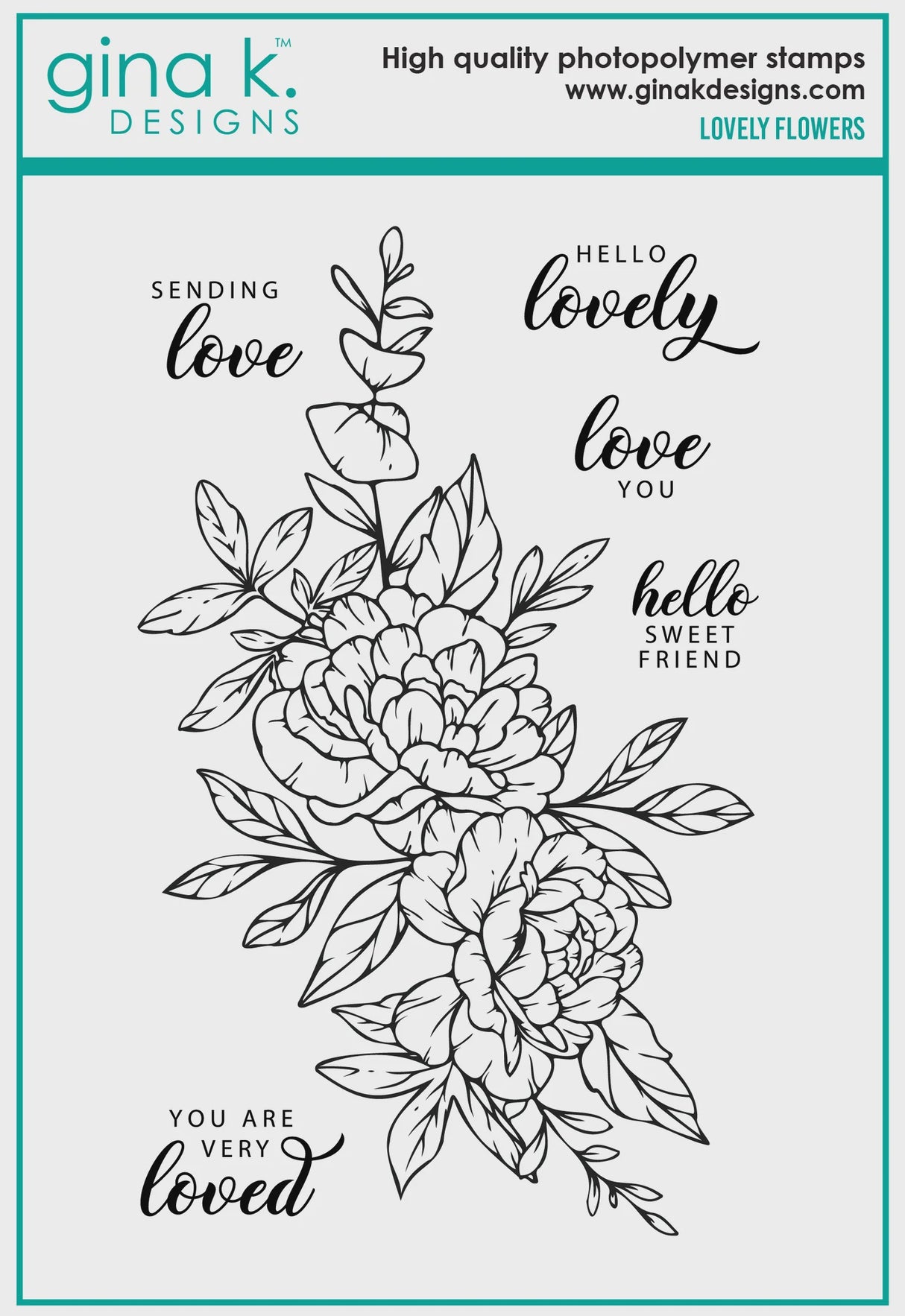 Gina K Designs STAMPS- Lovely Flowers