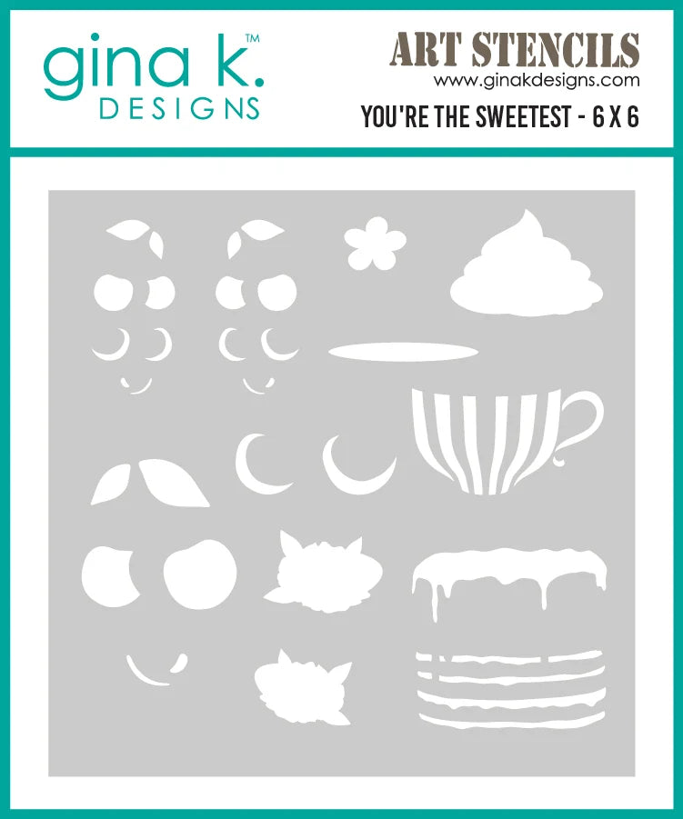 Gina K Designs STENCIL- You're the Sweetest