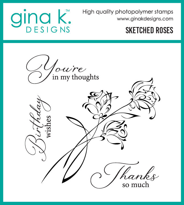 Gina K Designs STAMPS- Sketched Roses